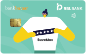 RBL Bank Bankbazaar SaveMax Credit Card